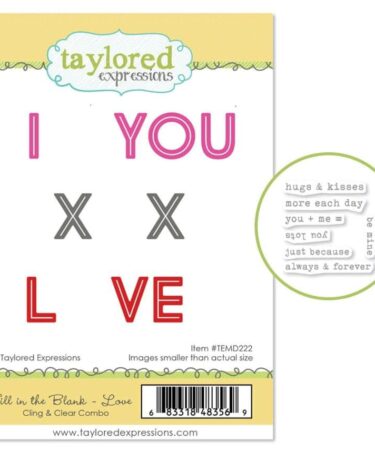 TAYLORED EXPRESSIONS - Fill in the Blank - Love Cling & Clear Combo