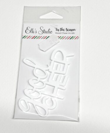 ELLE'S STUDIO- Tis the season- GOOD CHEER ACRYLIC
