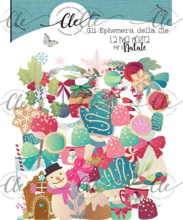 GLI ABBELLIMENTI DELLA CLE - COLLEZIONE LA MIA RICETTA DI NATALE - EPHEMERA
