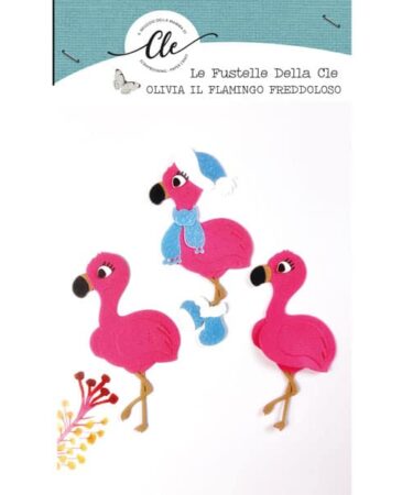 LE FUSTELLE DELLA CLE -OLIVIA IL FLAMINGO FREDDOLOSO