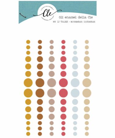 IL NEGOZIO DELLA MAMMA DI CLE - GLI ABBELLIMENTI DELLA CLE – MY 12 TALES OF 2021 - ENAMEL NOVEMBRE/DICEMBRE