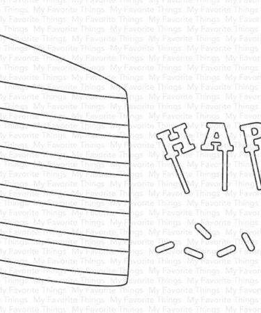 My Favorite Things Happy Cake Day Die-namics