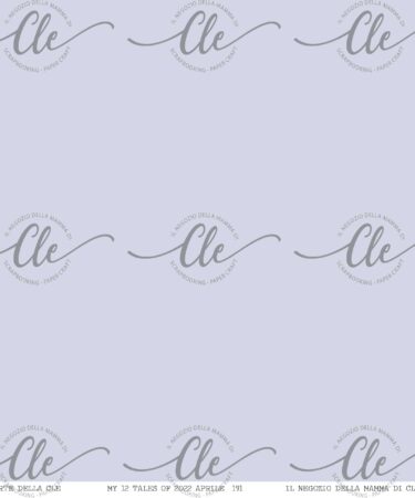 IL NEGOZIO DELLA MAMMA DI CLE - LE CARTE DELLA CLE - MY 12 TALES OF 2022 -APRILE NUM 191