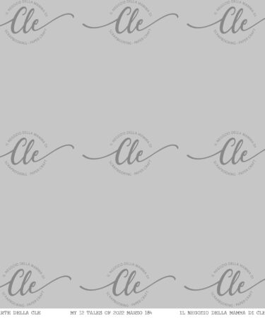 IL NEGOZIO DELLA MAMMA DI CLE - LE CARTE DELLA CLE - MY 12 TALES OF 2022 MARZO NUM 184