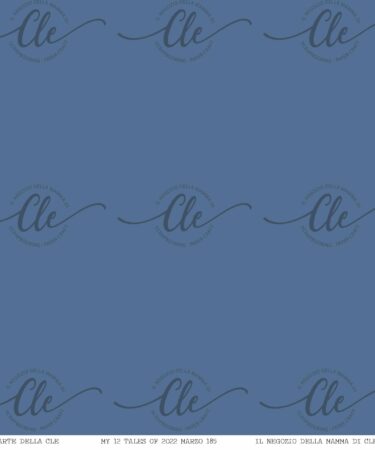IL NEGOZIO DELLA MAMMA DI CLE - LE CARTE DELLA CLE - MY 12 TALES OF 2022 MARZO NUM 185