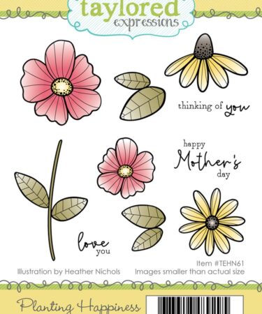 TAYLORED EXPRESSIONS - set di timbri PLANTING HAPPINESS