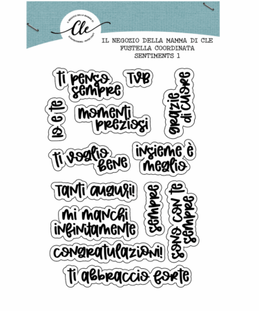IL NEGOZIO DELLA MAMMA DI CLE - LE FUSTELLE DELLA CLE- SENTIMENTS 1