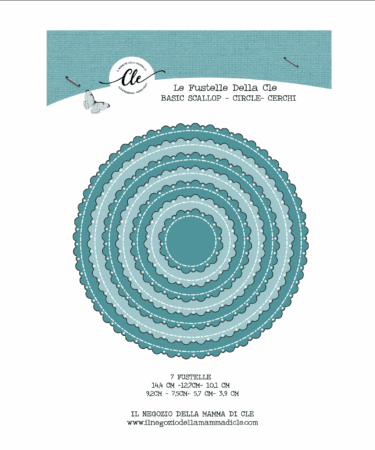 IL NEGOZIO DELLA MAMMA DI CLE- LE FUSTELLE DELLA CLE -BASIC SCALLOP CIRCLE- CERCHI