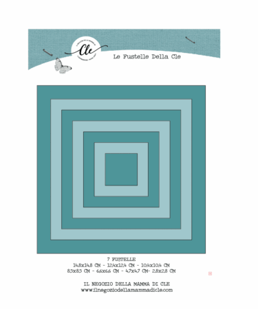 IL NEGOZIO DELLA MAMMA DI CLE - LE FUSTELLE DELLA CLE - BASIC QUADRATO- SQUARE