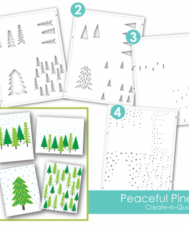 TAYLORED EXPRESSIONS - Create-in-Quads - Stencil Peaceful Pines