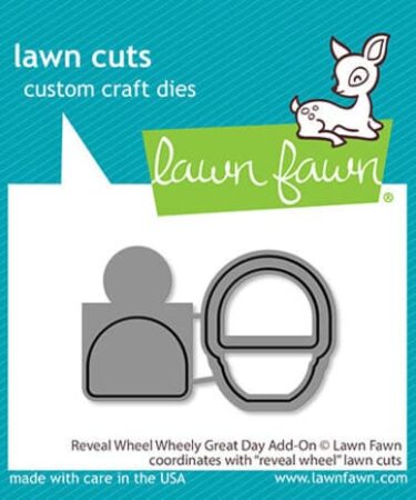 LAWN FAWN- Reveal Wheel Wheely Great Day Add-On