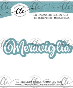 IL NEGOZIO DELLA MAMMA DI CLE - LE FUSTELLE DELLA CLE SCRITTINE APRILE - MERAVIGLIA