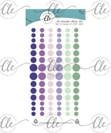 IL NEGOZIO DELLA MAMMA DI CLE - GLI ABBELLIMENTI DELLA CLE – MY 12 TALES OF 2023- ENAMEL  MAGGIO