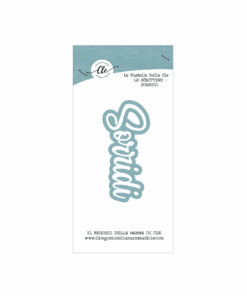 IL NEGOZIO DELLA MAMMA DI CLE - LE FUSTELLE DELLA CLE SCRITTINE LUGLIO  -SORRIDI