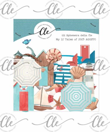 IL NEGOZIO DELLA MAMMA DI CLE - GLI ABBELLIMENTI DELLA CLE – MY 12 TALES OF 2023 - AGOSTO - EPHEMERA