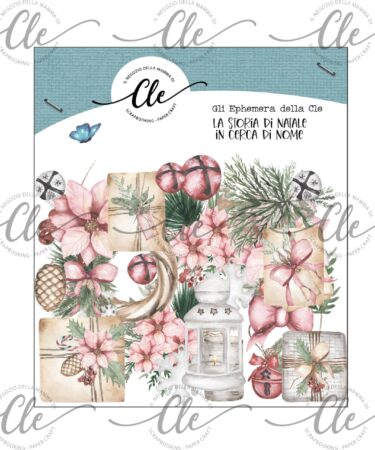 IL NEGOZIO DELLA MAMMA DI CLE - COLLEZIONE LA STORIA DI NATALE IN CERCA DI NOME - GLI ABBELLIMENTI DELLA CLE - EPHEMERA