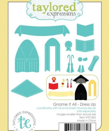 TAYLORED EXPRESSIONS - GNOME IT ALL - DRESS UP