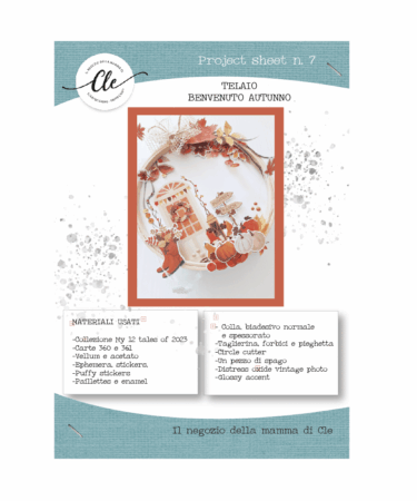 IL NEGOZIO DELLA MAMMA DI CLE -PROJECT SHEET 7 TELAIO BENVENUTO AUTUNNO DI ELISA CAVALLO