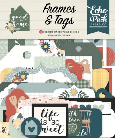 Echo Park - Collezione Good To Be Home Frames & Tags