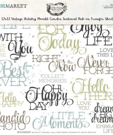 49 and Market - Vintage Artistry Collezione Moonlit Garden - Rub-Ons 12"X12" -Sentiments