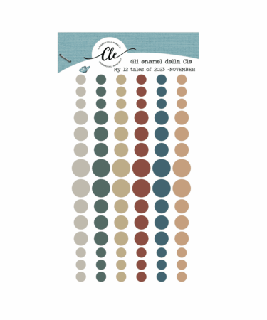 IL NEGOZIO DELLA MAMMA DI CLE - GLI ABBELLIMENTI DELLA CLE – MY 12 TALES OF 2023- ENAMEL  NOVEMBRE