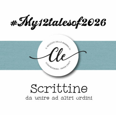 LE FUSTELLE DELLA CLE -ABBONAMENTO MENSILE  LE SCRITTINE - DA UNIRE AD ALTRI ORDINI