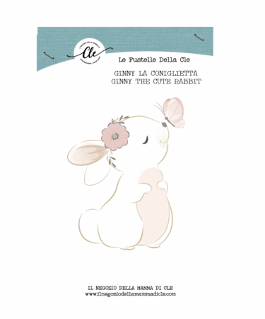 LE FUSTELLE DELLA CLE -  GINNY LA CONIGLIETTA