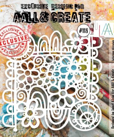AALL & CREATE - #118 - 6"X6" STENCIL - SATURDAY MORNING