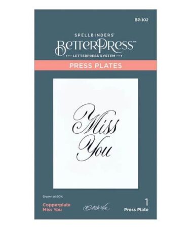 SPELLBINDERS - Copperplate Miss You Press Plate