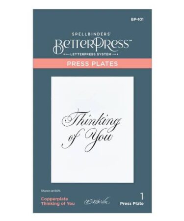 SPELLBINDERS - Copperplate Thinking of You Press Plate