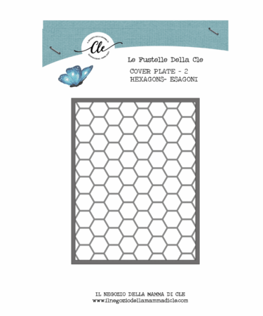 IL NEGOZIO DELLA MAMMA DI CLE- LE FUSTELLE DELLA CLE - COVER PLATE 2 HEXAGONS- ESAGONI