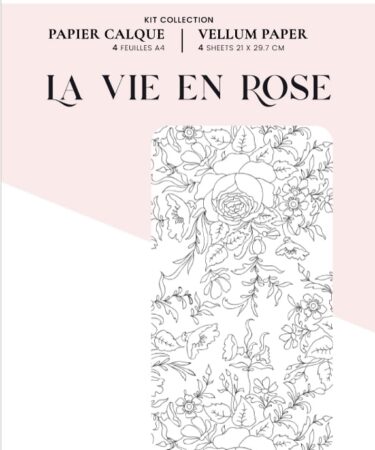 Florilèges Design - Collezione LA VIE EN ROSE - Kit 4 calques A4 LA VIE EN ROSE