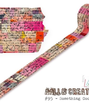 AALL 6 CREATE - #95 - Washi Tape - Something Good