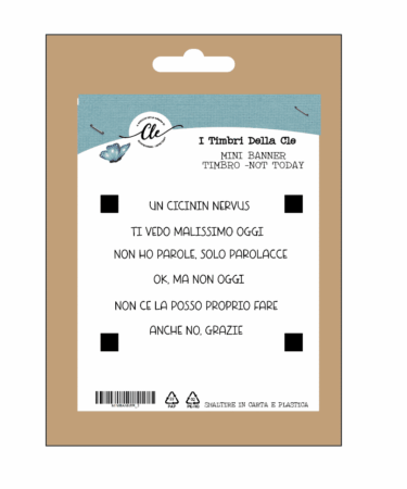 I TIMBRI DELLA CLE - MINI BANNER STRIP - TIMBRO NOT TODAY