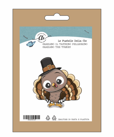 LE FUSTELLE DELLA CLE- GRAZIANO IL TACCHINO PELLEGRINO