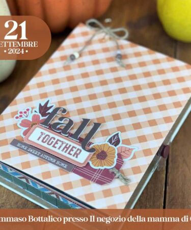 CORSO IN PRESENZA 21 SETTEMBRE - TOMMASO BOTTALICO - MINI ALBUM FALL TOGETHER