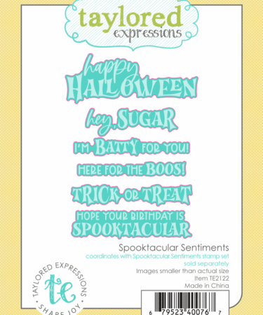 TAYLORED EXPRESSIONS -  Spooktacular Sentiments Dies