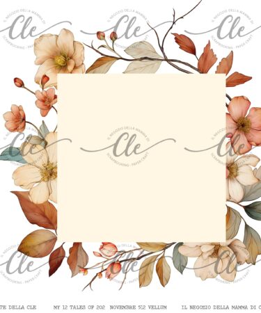 IL NEGOZIO DELLA MAMMA DI CLE - LE CARTE DELLA CLE – MY 12 TALES OF 2024 –  NOVEMBRE - VELLUM NUM  512