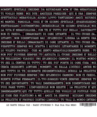 IL NEGOZIO DELLA MAMMA DI CLE- LE CARTE DELLA CLE - BASIC STICKER 3 - 6x6 BLACK - BLA BLA BLA NERO
