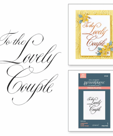 SPELLBINDERS - Copperplate To the Lovely Couple BetterPress Plate