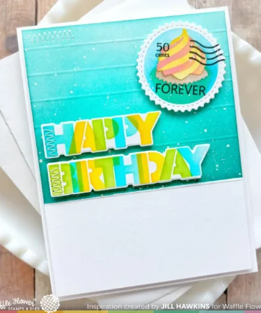 Alternative view of WAFFLE FLOWER - Overlapping Happy Birthday Die-n-stencil