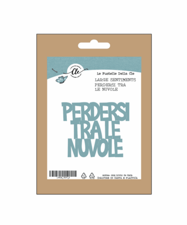 IL NEGOZIO DELLA MAMMA DI CLE- LE FUSTELLE DELLA CLE - LARGE TEXT - PERDERSI TRA LE NUVOLE