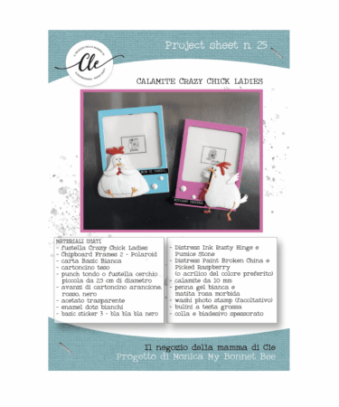 IL NEGOZIO DELLA MAMMA DI CLE -PROJECT SHEET 25- CALAMITE CRAZY CHICK LADIES DI MONICA MY BONNET BEE