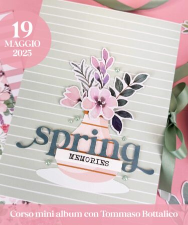 TOMMASO BOTTALICO - CORSO ON LINE SPRING MEMORIES 19 MAGGIO 2025