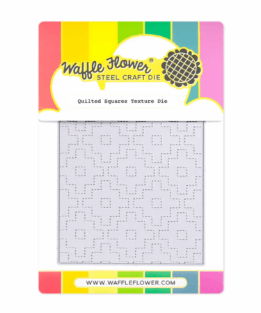 WAFFLE FLOWER - Quilted Squares Texture Die