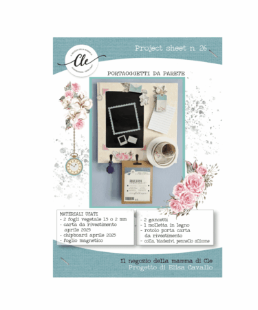 IL NEGOZIO DELLA MAMMA DI CLE -PROJECT SHEET 26- IL PORTA OGGETTI DA PARETE DI ELISA CAVALLO