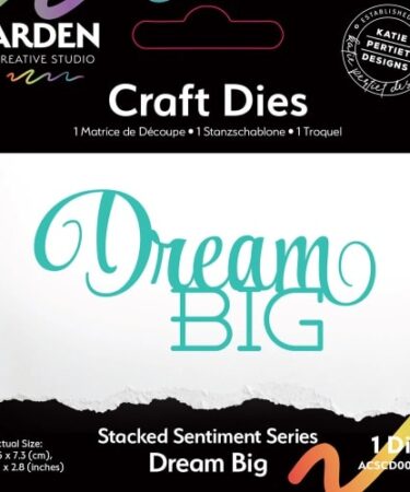 Arden Creative Studio - Sentiment Series Craft Dies Stacked Dream Big