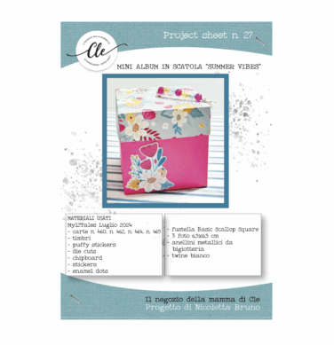 IL NEGOZIO DELLA MAMMA DI CLE -PROJECT SHEET 27 - MINI ALBUM IN SCATOLA “SUMMER VIBES" DI NICOLETTA BRUNO