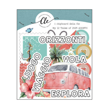IL NEGOZIO DELLA MAMMA DI CLE - GLI ABBELLIMENTI DELLA CLE –MY TALES OF  2025- AGOSTO - CHIPBOARDS