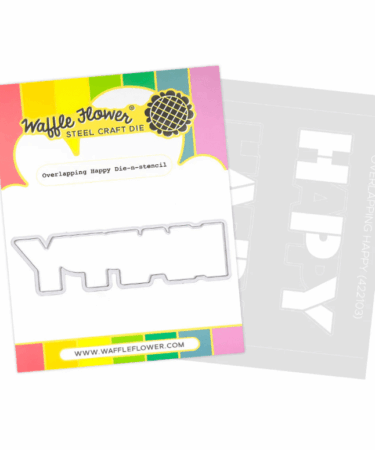 WAFFLE FLOWER - Overlapping Happy Die-n-stencil